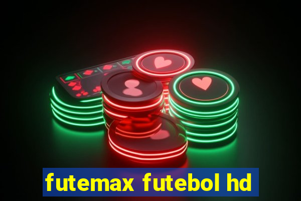 futemax futebol hd